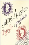 Orgoglio e pregiudizio. Ediz. integrale libro di Austen Jane