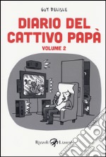 Diario del cattivo papà. Vol. 2 libro