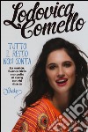 Tutto il resto non conta. La musica, Buenos Aires e un pollo al curry con chi dico io libro di Comello Lodovica