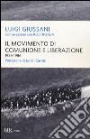 Il movimento di Comunione e Liberazione (1954-1986) libro