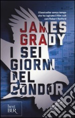 I sei giorni del Condor libro