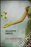 Oh, Serafina! libro