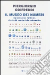 Il museo dei numeri. Da zero verso l'infinito, storie dal mondo della matematica libro di Odifreddi Piergiorgio