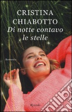 Di notte contavo le stelle libro