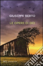 Le opere di Dio libro