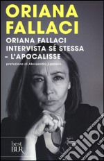 Oriana Fallaci intervista sé stessa-L'Apocalisse libro