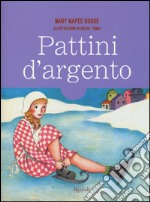 Pattini d'argento libro