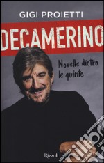 Decamerino. Novelle dietro le quinte libro