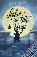 Sophie sui tetti di Parigi libro