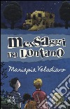 Messaggi da lontano libro