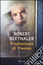 Il tabaccaio di Vienna libro