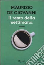 Il resto della settimana libro