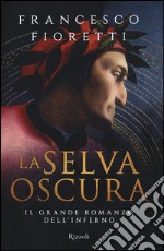 La Selva oscura libro