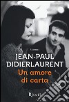 Un amore di carta libro