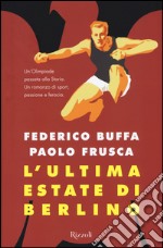 L'ultima estate di Berlino libro