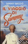 Il viaggio di Sammy libro