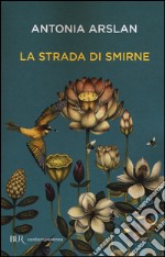 La strada di Smirne libro