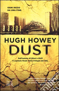 Dust. Trilogia del Silo. Vol. 3 libro