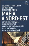 Mafia a Nord-Est libro