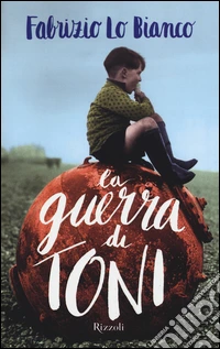 La guerra di Toni libro