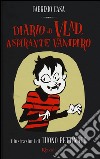 Diario di Vlad, aspirante vampiro libro