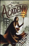 The academy. Vol. 1 libro di Drake Amelia