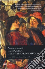 La novella del grasso legnaiuolo libro