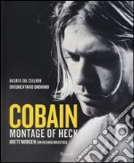 Cobain. Montage of Heck libro