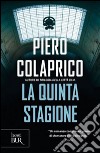 La quinta stagione libro