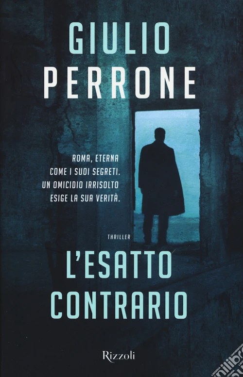 L'esatto contrario