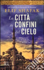 La città ai confini del cielo libro