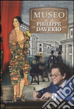 Il museo di Philippe Daverio: Il museo immaginato-Il secolo lungo della modernità-Il secolo spezzato delle avanguardie. Ediz. illustrata libro