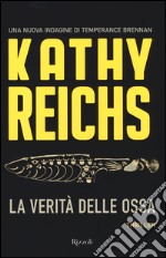 La verità delle ossa libro