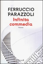 Infinita commedia libro