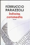 Infinita commedia libro