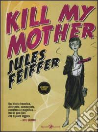 Kill my mother