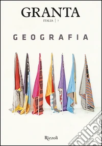 Granta Italia. Vol. 7: Geografia libro