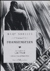 Frankenstein. Ediz. illustrata libro