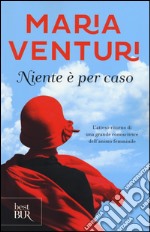 Niente è per caso libro