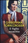 Il figlio maschio libro