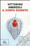 Il corpo segreto libro