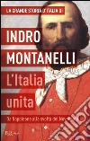 La grande storia d'Italia. L'Italia unita. Da Napoleone alla svolta del Novecento libro