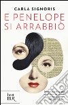 E Penelope si arrabbiò libro