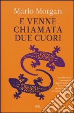 ... E venne chiamata Due Cuori libro