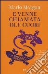 ... E venne chiamata Due Cuori libro