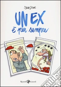 Un ex è per sempre