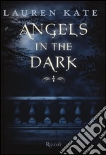 Angels in the dark libro