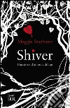 Shiver libro di Stiefvater Maggie