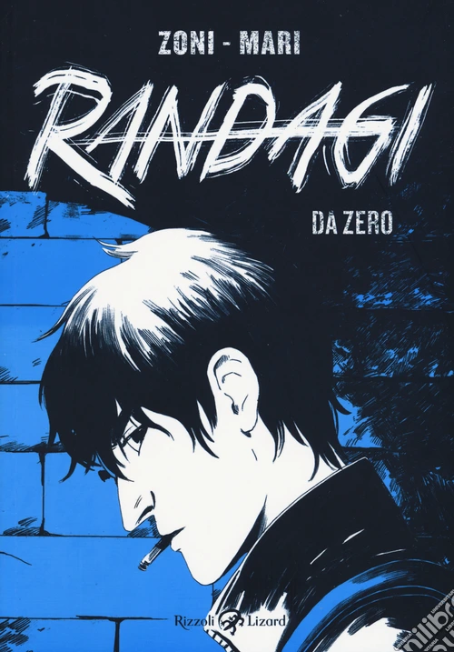 Randagi. Da zero. Vol. 1
