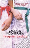 Insegnami a volare libro